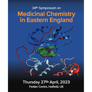 RSC-BMCS 34th Symposium on Medicinal Chemistry in Eastern England RSC-BMCS 34th Symposium on Medicinal Chemistry in Eastern England