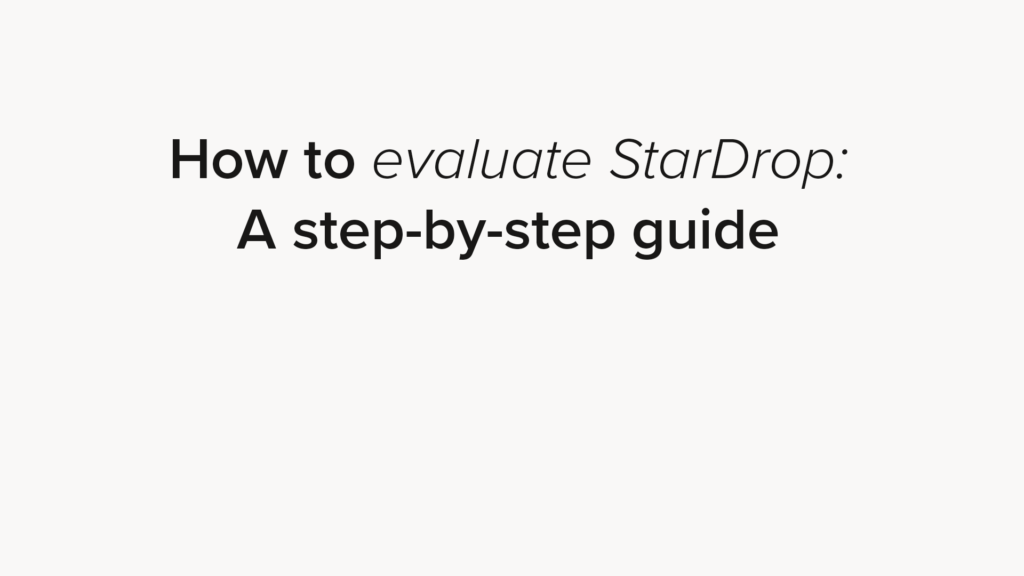 How to evaluate StarDrop: A step-by-step guide banner